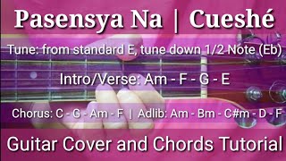 Pasensya Na by Cueshé guitar chords [upl. by Llywellyn]