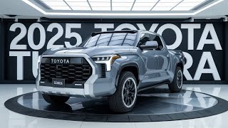 The 2025 Toyota Tundra the Best Truck of the Year Full Review amp Key Features [upl. by Ahcila]