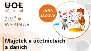 Majetek v účetnictví a daních  UOL Webinář 🔴 [upl. by Siekram]