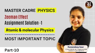 Zeeman Effect Assignment Solution1 Lec10 Atomic and Molecular Physics Master Cadre Physics [upl. by Hicks]