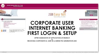 Janata Sahakari Bank  Internet Banking Setup  Corporate User [upl. by Ahcarb]