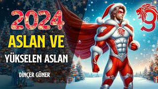 ASLAN VE YÜKSELEN ASLAN 2024DE SİZLERİ NELER BEKLİYOR [upl. by Klarika]