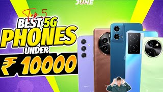 Top 5 Best 5G Phone Under 10000 in June 2024  Best 5G Smartphone Under 10000 in INDIA [upl. by Rats199]