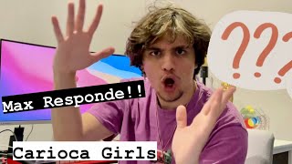 Max Lewis “Carioca Girls” perguntas e respostas [upl. by Waechter]