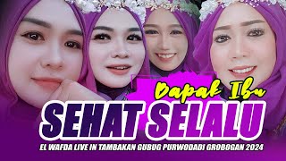 KUMPULAN LAGU PILIHAN  FULL KASIDAH amp SHOLAWAT 2024 ELWAFDA LIVE IN TAMBAKAN GUBUG PURWODADI [upl. by Watson]