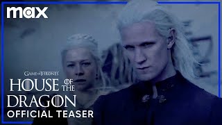 House of the Dragon  Official Teaser  Max [upl. by Alessig]