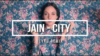 Jain  City Veyko remix [upl. by Artapoelc]