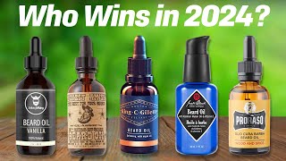 Best Beard Oils 2024 These Picks Are Insane [upl. by Nnaik]