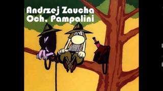 Andrzej Zaucha  Och Pampalini [upl. by Ahsinert]