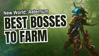 New World Aeternum BEST Bosses to Farm Gold Gear amp More [upl. by Avot80]