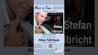 Stefan Ulbricht live in Königswinter 18102024 1900 h piano music musician [upl. by Porte542]