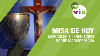 Misa de hoy ⛪ Miércoles 10 Enero de 2024 Padre Mariusz Maka TeleVID MisaDeHoy Misa [upl. by Aynekat]