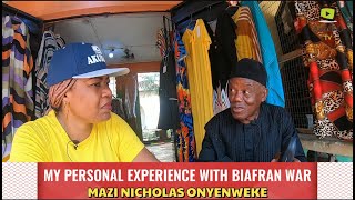 MY PERSONAL EXPERIENCE WITH BIAFRAN WAR  MAZI NICHOLAS ONYENWEKE [upl. by Naihtniroc888]