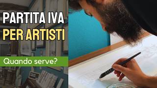 Partita Iva per artisti quando serve per vendere unopera [upl. by Noli95]