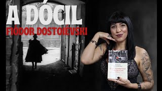 A dócil de Fiódor Dostoiévski [upl. by Danette]