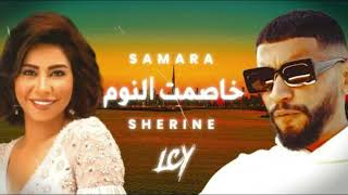 Samara feat Sherine  Khasemt El Noum  Remix Prod LCY20K [upl. by Aneel]