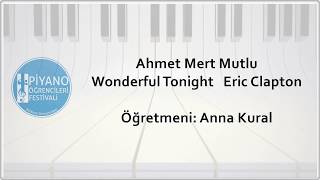 Ahmet Mert Mutlu  Wonderful Tonight Eric Clapton [upl. by Wein562]