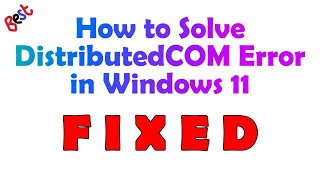 How to Fix Windows 11 DistributedCOM Error 10016 [upl. by Paluas752]