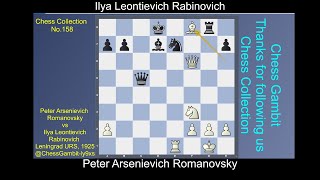 Peter Arsenievich Romanovsky vs Ilya Leontievich Rabinovich Chess Collection 158 [upl. by Enalda910]