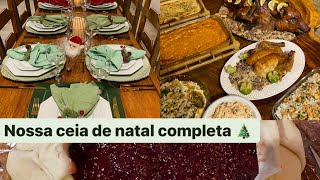 COMO PREPAREI NOSSA CEIA DE NATAL  COMIDAS E SOBREMESAS  MONTAGEM DA NOSSA MESA E MUITO MAIS 🎄🎅🏼 [upl. by Regnig177]