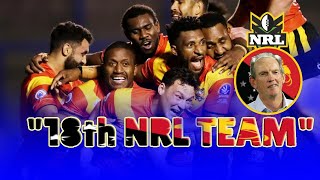 PNG CONFIRMED TO BE THE 18th NRL TEAM [upl. by Aneeled]