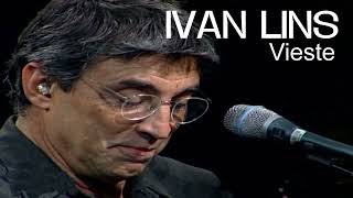 Ivan Lins  Vieste [upl. by Adhern]