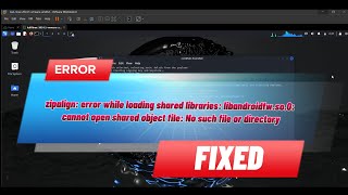 zipalign error while loading shared libraries libandroidfwso0 cannot open shared object file [upl. by Ientruoc]