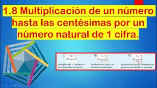 18 MULTIPLICACIÓN DE UN NÚMERO HASTA LAS CENTÉSIMAS POR UN NÚMERO NATURAL DE 1 CIFRA Quinto Grado [upl. by Lena776]