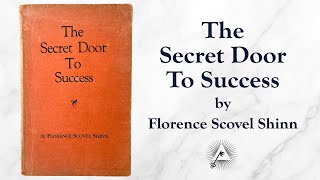 The Secret Door To Success 1940 by Florence Scovel Shinn [upl. by Ahcire]