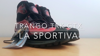 La Sportiva Trango TRK GTX [upl. by Seagrave]