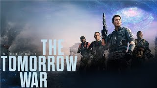 The Tomorrow War 2021 Movie  Chris Pratt Yvonne Strahovski J K Simmons  Review amp Facts [upl. by Lampert383]