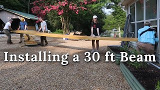 We put up the MASSIVE 30 ft Beam  1930s farmhouse renovation [upl. by Anavlys]