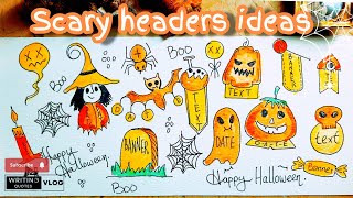 scary and creepy headers ideas beginners friendly halloween2024 scaryideas HalloweenDoodle [upl. by Ruthanne]