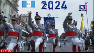 🔴Desfile de Independencia Guatemala 15 de Septiembre 2024 Canal 13 EN VIVO [upl. by Crompton]