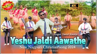 Yeshu Jaldi Awathe  New Sadri Nagpuri Christian Song  David Rautia  RDJ Christian Music [upl. by Kozloski]