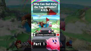 Who Can Get 10HP Kirby On Top WITHOUT A KO  Part 1 [upl. by Llezo]