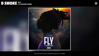 D Smoke ft Davion Farris  Fly Audio [upl. by Ahseyt]