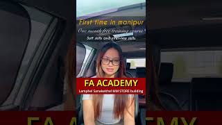 1 Month FREE Soft Skills amp Interview Skills Training Course  F A Academy  Lamphel Sanakeithel [upl. by Jayne]