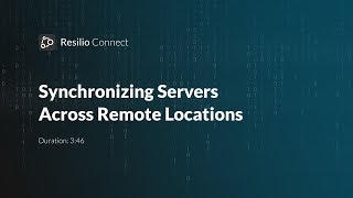 Resilio Connect Synchronizing Servers Across Remote Locations [upl. by Viviene]