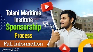 Tolani Maritime Institute Sponsorship Process  Full Information  DNS 2024  MarineR SK [upl. by Atsirk]