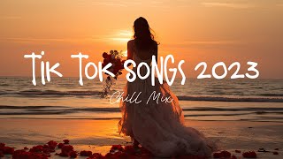 Tiktok songs 2023 🍄 Best tiktok songs 2023  Trending songs latest [upl. by Kubetz]