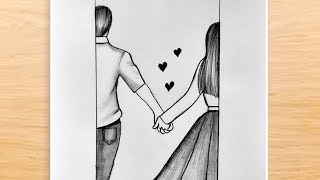 Romantic Couple Holding Hand Drawing Pencil Sketch Love Couple Drawing How to Draw Romantic couple [upl. by Terri]