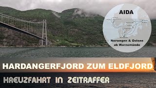 Hardangerfjord zum Eldfjord  Norwegen  Durchfahrt und Einlaufen  AIDA Kreuzfahrt in Zeitraffer [upl. by Leamse]