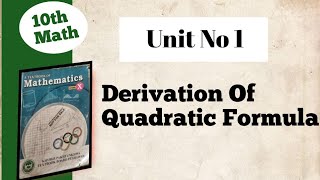 Derivation of quadratic formula  class 10th math chapter 1 [upl. by Aidnac381]