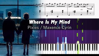 Pixies  Where Is My Mind Maxence Cyrin Piano Version  ACCURATE Piano Tutorial [upl. by Demp]