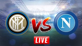 Inter vs Napoli Live Stream Serie A Inter Napoli In Diretta Gratis [upl. by Nordgren404]