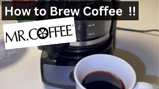 How to BREW COFFEE with a MR COFFEE Automatic Drip Coffee Maker [upl. by Lippold55]