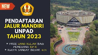 PENDAFTARAN JALUR MANDIRI UNPAD TAHUN 2023 KIPK BEBAS UANG KULIAH [upl. by Nickerson244]