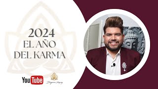 2024 El Año del Karma  Bhagavan Vásquez [upl. by Enyamrahc]