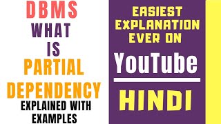 Partial Dependency Explained with Examples ll Introduction to 2NF Explained in Hindi ll DBMS [upl. by Nnayllehs169]